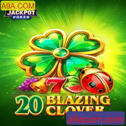 20BlazingClover: O Fascinante Jogo de Sorte e Estratégia